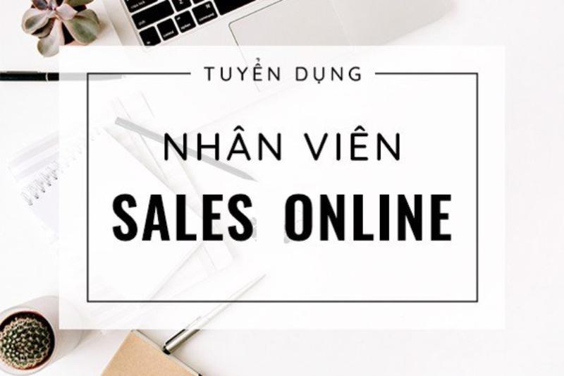 Ngành sale online được đánh giá có tiềm năng phát triển