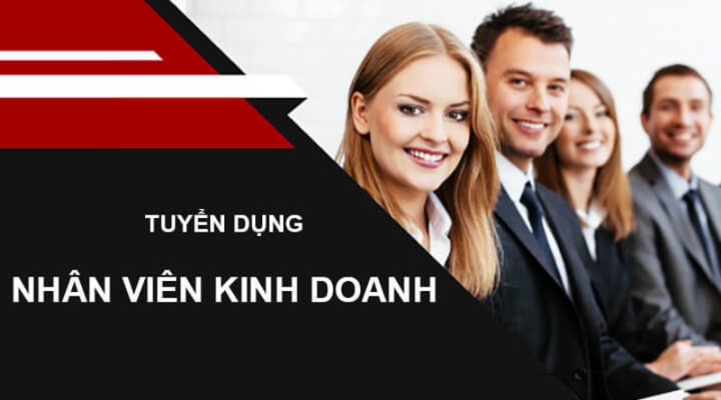 Yêu cầu khi tuyển nhân viên kinh doanh