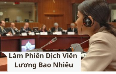 làm phiên dịch viên lương bao nhiêu